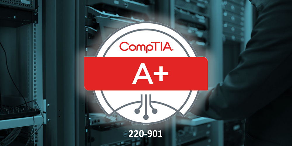 CompTIA A+ 220-901