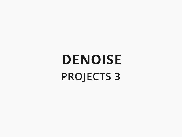 Denoise projects 3