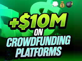 How to Raise Over $10M In Crowdfunding