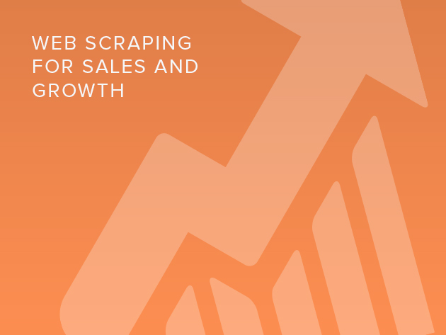 Web Scraping for Sales & Growth