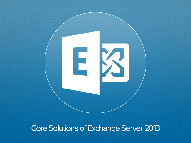 Microsoft 70-341: Core Solutions of Exchange Server 2013 
