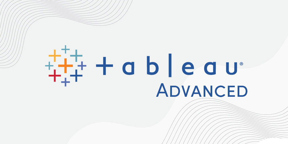 Tableau Desktop (Advanced)