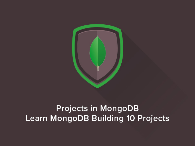 Projects in MongoDB - Learn MongoDB Building 10 Projects