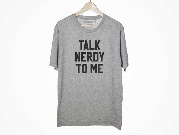 Talk Nerdy To Me Shirt (X-Large)