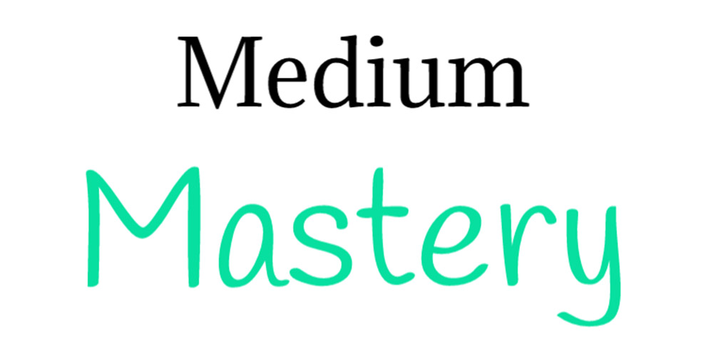 Medium Mastery 2.0: Make Money on Medium & Build an Audience of Thousands