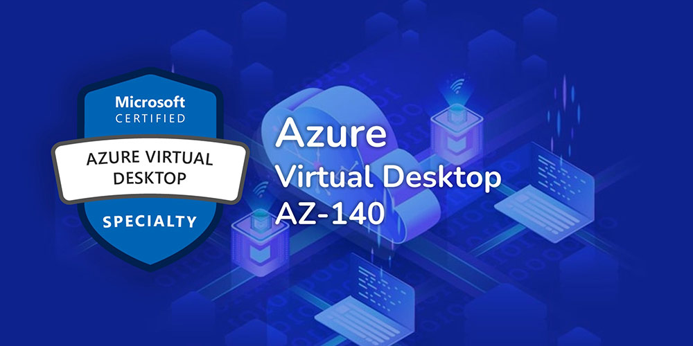 Azure Virtual Desktop (AZ-140)