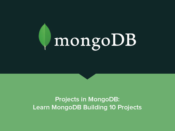 Projects in MongoDB: Learn MongoDB Building 10 Projects - Product Image