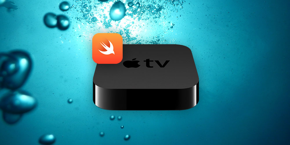 Ultimate tvOS Guide for Beginners: Learn to Code In Swift 3