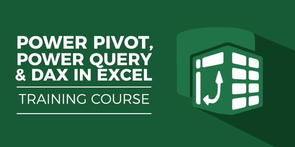 Power Pivot, Power Query & DAX in Excel
