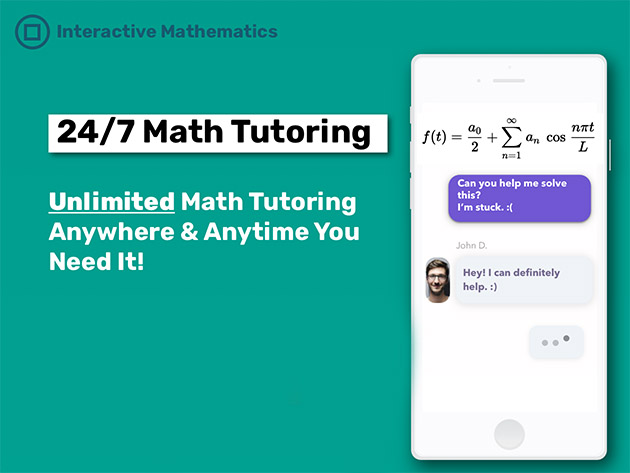 Interactive Mathematics: 1 Year of 24/7 Unlimited Tutoring 