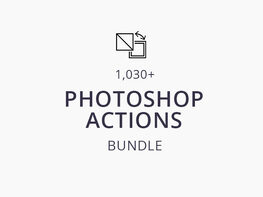 1,030+ Premium Photoshop Actions Bundle: Lifetime Subscription