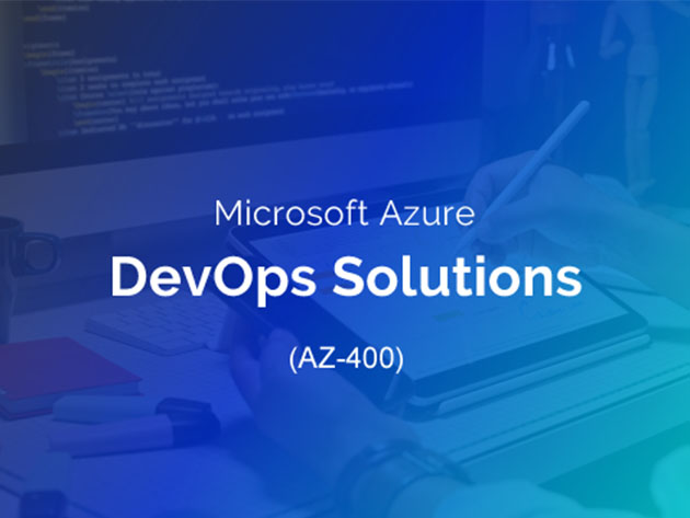 Microsoft Azure DevOps Solutions (AZ-400) 