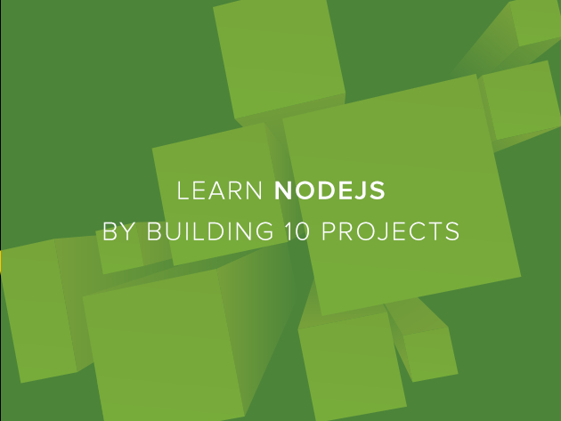 Learn NodeJS by Building 10 Projects