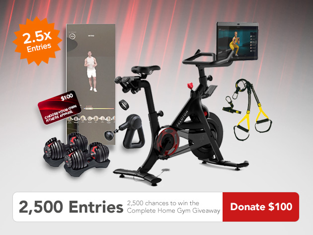 2500 Entries to Win the Complete Home Gym Giveaway Ft. Peloton & Donate to Charity