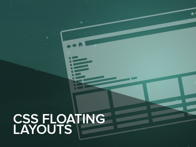 CSS Floating Layouts Online Short Course