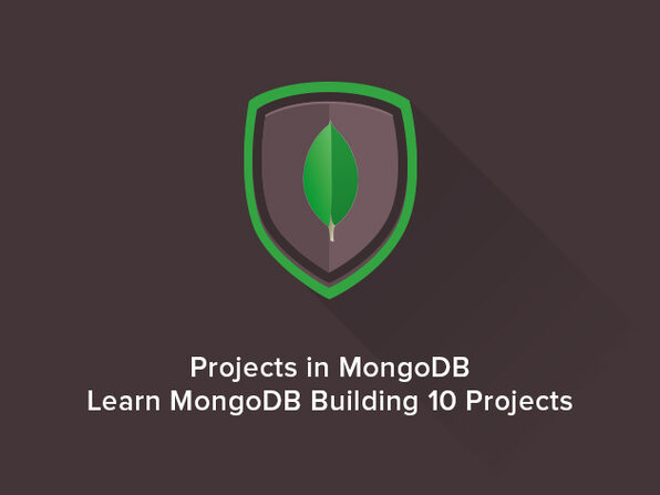 Projects in MongoDB - Learn MongoDB Building 10 Projects - Product Image