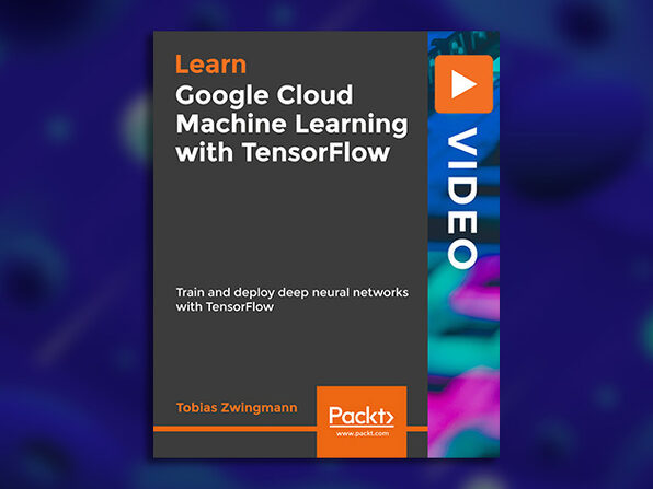 Google Cloud Machine Learning with TensorFlow - Product Image