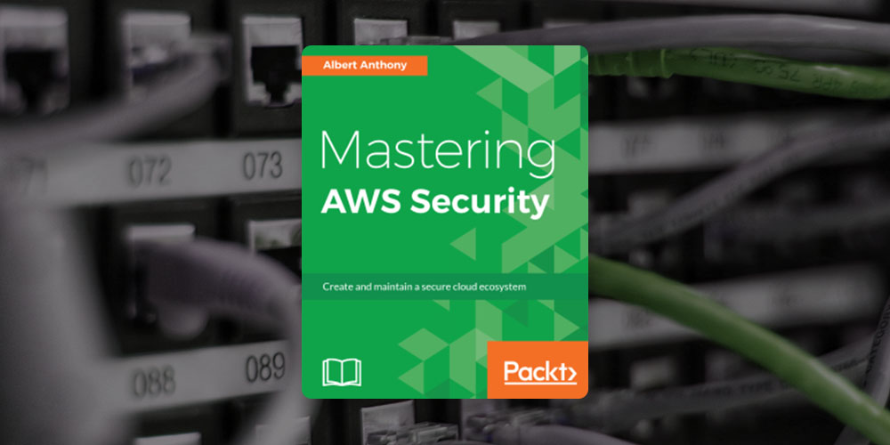 Mastering AWS Security