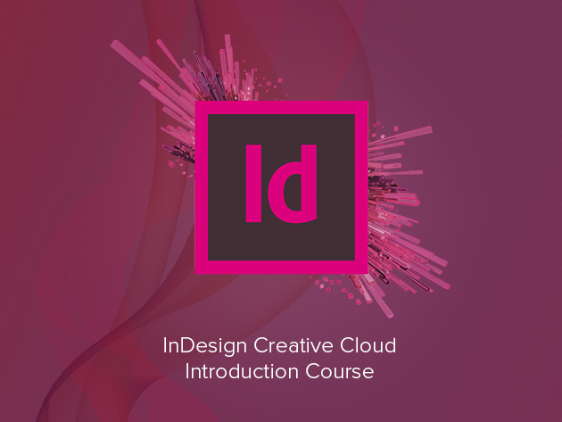 InDesign Creative Cloud Introduction Course