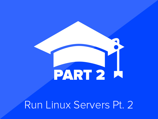 Learn To Run Linux Servers Part 2