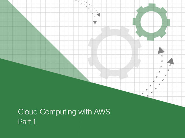 Cloud Computing With Amazon Web Services - Part 1 - Product Image