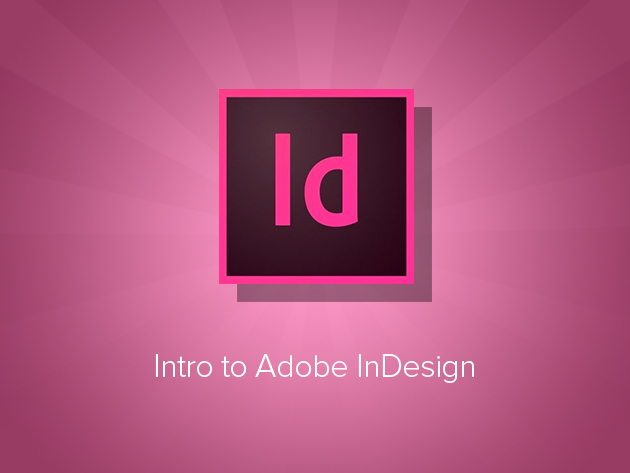 Intro to Adobe InDesign Course