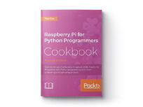 Raspberry Pi for Python Programmers Cookbook: Second Edition - Product Image