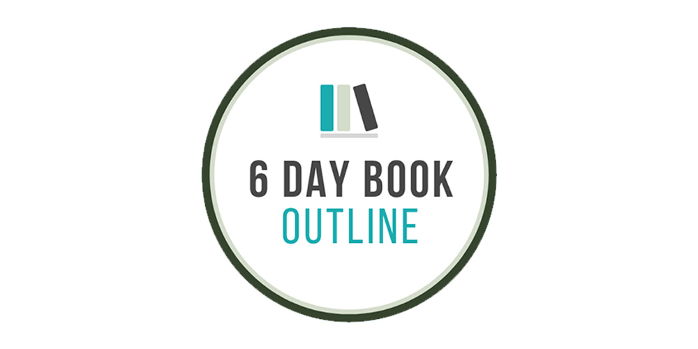 6-Day Book Outline